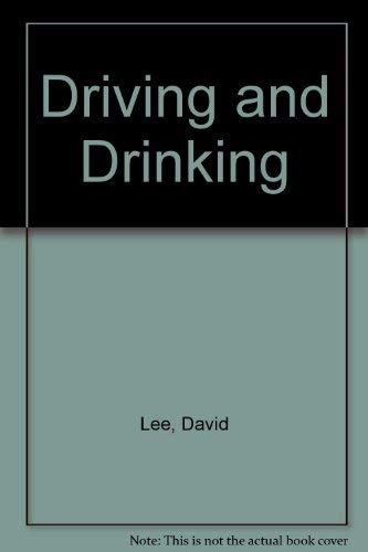 Driving & Drinking 0914742604 Book Cover