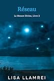  Réseau: La Mesure Divine, Livre 2