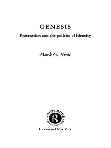 Genesis: Procreation and the Politics of Identity (Old Testament Readings)