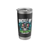 BUCKLE UP LAB RATS I'M MIXING THINGS' Edgy Science Humor Stainless Steel Insulated Tumbler