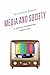 Media and Society: A Critical Perspective, Third Edition