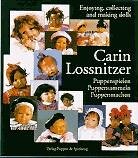Carin Lossnitzer: Enjoying, Collecting and Making Dolls : Puppenspielen/Puppensammeln/Puppenmachen 3874632016 Book Cover