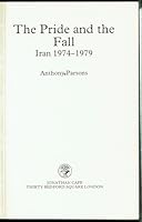The pride and the fall: Iran, 1974-79 0224021966 Book Cover