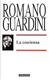 La coscienza. Il bene, il raccoglimento