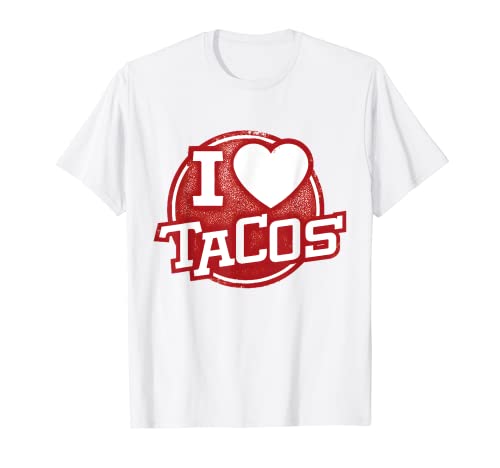 I Love Tacos Funny Taco Quote Saying Vintage Taco Love Heart T-Shirt