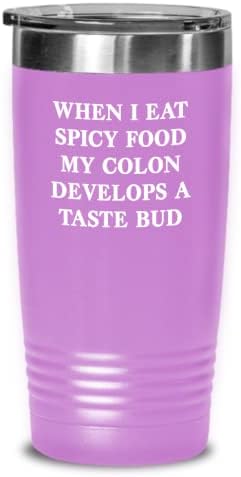 Funny spicy food lovers Tumbler When I eat spicy food Gift For Men and Women 20oz, Magenta