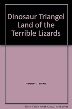 Paperback Dinosaur Triangle Land of the Terrible Lizards Book