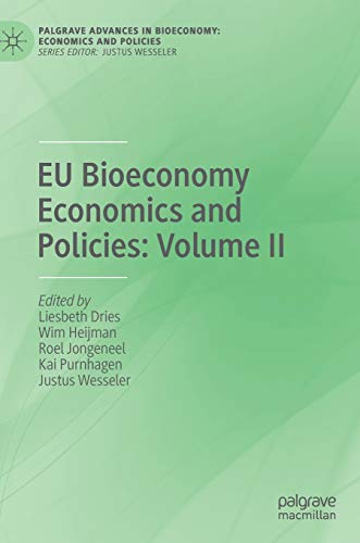 EU Bioeconomy Economics and Policies: Volume II (Palgrave Advances in Bioeconomy: Economics and Policies)
