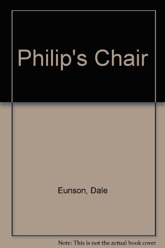 Philip's Chair: A Novel 0916515486 Book Cover