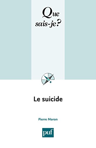 Télécharger Le suicide: « Que sais-je ? » n° 1569 Livre eBook France