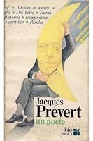 Jacques Prévert, un poète 2070340082 Book Cover