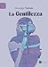 La Gentilezza - 3