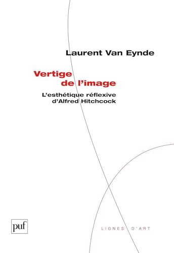 Vertige de l'image Hitchcock esthétique réflexive cinéma analyse film