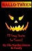 Hallotween: 13 Scary Stories for Tweens! (Volume 1)