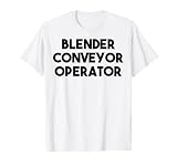 Operador del transportador de licuadora Camiseta