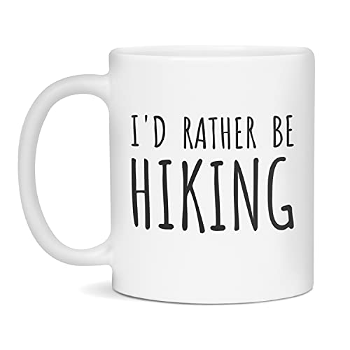 I'd Rather Be Hiking Mug 11oz White