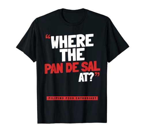 ¿Dónde está la sartén de sal? Camiseta