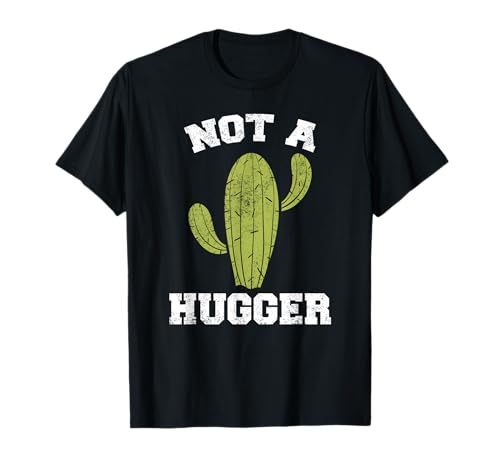 Non Un Hugger Divertente Vintage Sarcastico Cactus Grafica Maglietta