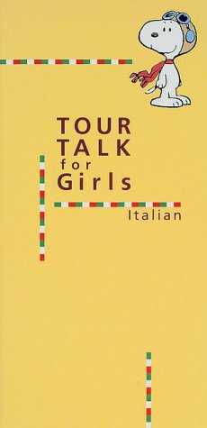 Tour talk for girls Italian Tour talk for girls Italian
