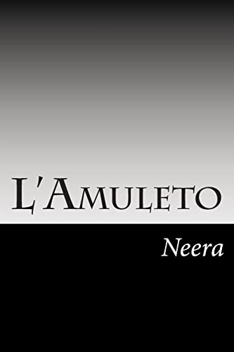 L'Amuleto [Italian] 1502858649 Book Cover