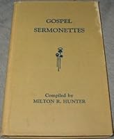 Gospel Sermonettes B000YE69DY Book Cover