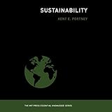 Sustainability: The MIT Press Essential Knowledge Series