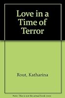 Love In A Time of Terror 0889822158 Book Cover