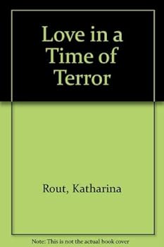 Paperback Love in a Time of Terror Book