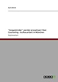 "Sorgenkinder" werden erwachsen! Peer Counseling - Aufbauarbeit in München: Diplomarbeit