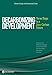 Decarbonizing Development: Three Steps to a Zero-Carbon Future (Climate Change and Development)