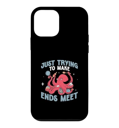 Just Trying To Make Ends Meet Funny Octopus�C�m�����w�� �X�}�z�P�[�X iPhone 12 mini �p
