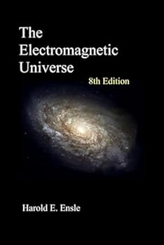 Paperback The Electromagnetic Universe 8th Edition Book