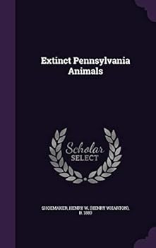 Hardcover Extinct Pennsylvania Animals Book