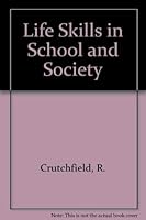 Life Skills in School and Society 0871200392 Book Cover