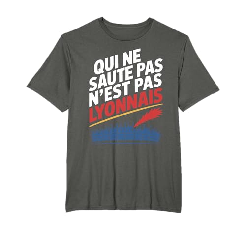 Cadeau Supporter Lyon Football | Qui Ne Saute Pas Lyonnais T-Shirt