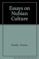Essays on Nubian Culture 1886218021 Book Cover