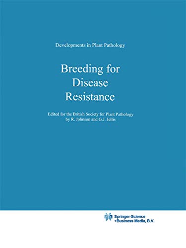 Breeding for Disease Resistance (Developments in Plant Pathology)