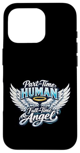 Part Time Human Full Time Angel Parents Kids Cool Wings �X�}�z�P�[�X iPhone 16 Pro �p