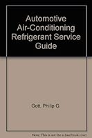 Automotive Air-Conditioning Refrigerant Service Guide 1560912626 Book Cover