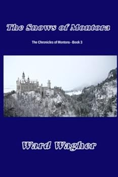 Paperback The Snows of Montora Book