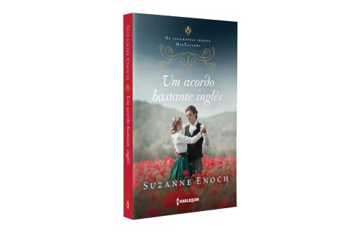Um acordo bastante inglês – Primeiro livro da trilogia Os Indomáveis Irmãos MacTaggert