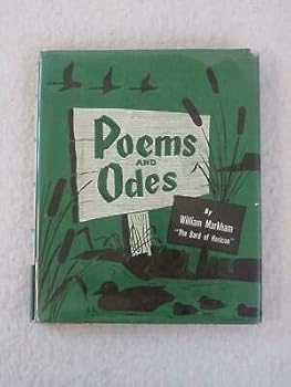 Hardcover Signed William Markham "The Bard of Horicon" POEMS AND ODES 1956 Book