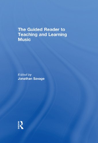The Guided Reader to Teaching and Learning Music      1st Edition, Kindle Edition