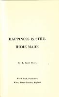 Happiness is Still Home Made B0006CA278 Book Cover