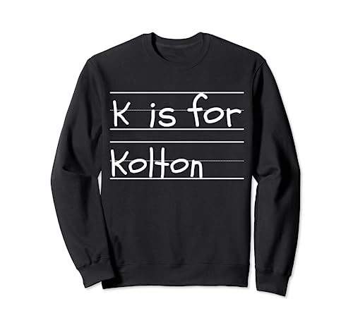 Personalizado K is for Kolton Name Student Kindergarten Sudadera