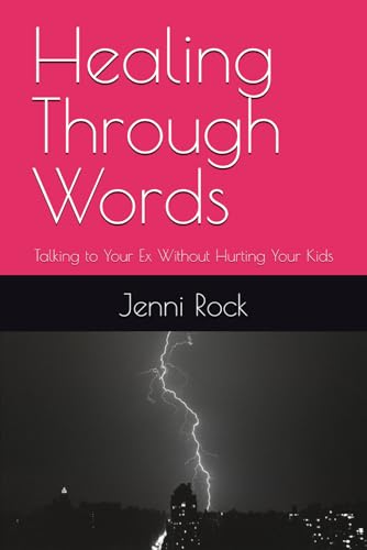 Healing Through Words: Talking To Your Ex Without Hurting Your Kids