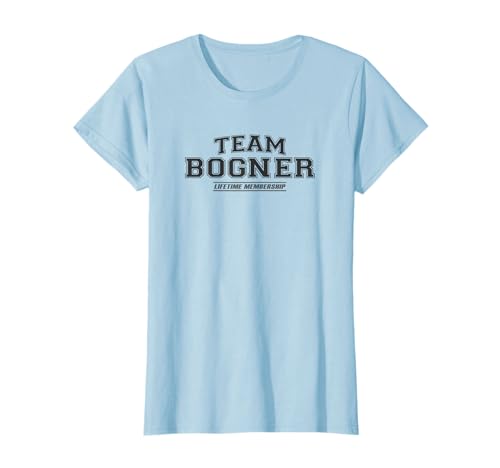 Team Bogner | Stolze Familie Nachname, Nachname T-Shirt Grau S EU 33 Kurzarm Crew-Ausschnitt Klassisch Unisex Erwachsene