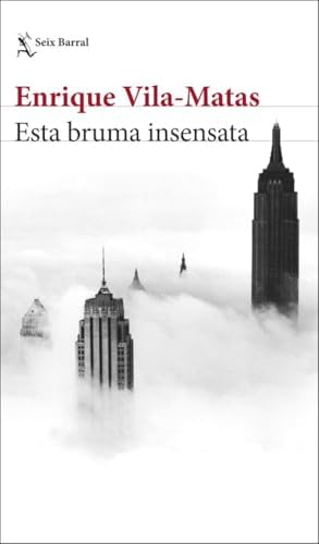 Esta bruma insensata (Biblioteca Breve)