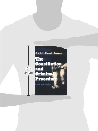 Constitution and Criminal Procedure: First Principles (Revised)
