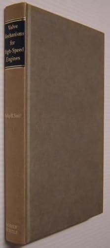 Valve mechanisms for high-speed engines: their design and development